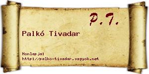 Palkó Tivadar névjegykártya